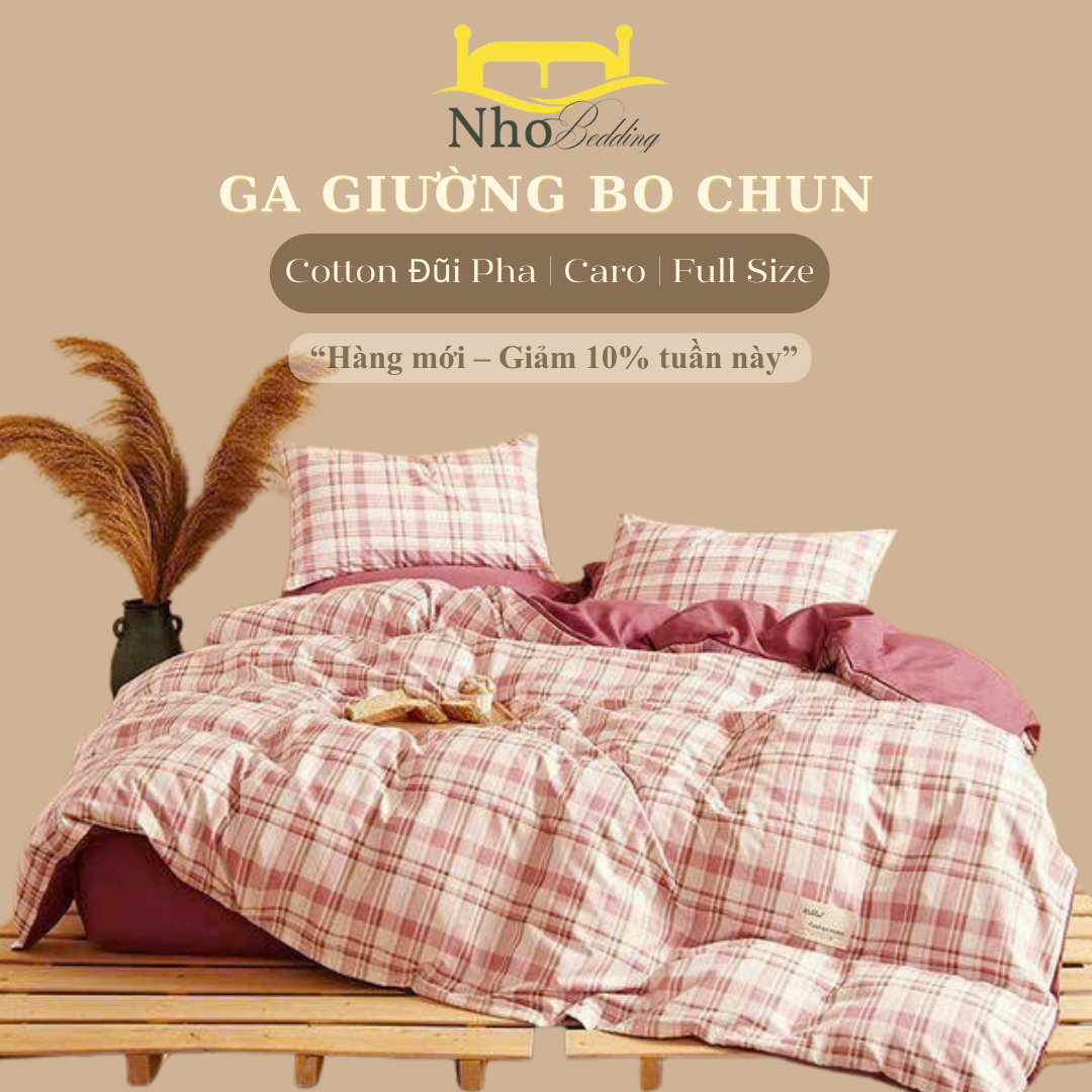 Bộ Ga Giường 4 Món Cotton Caro Nho Bedding – Ga Chun Ôm Khít Nệm, Vỏ Chăn 200x230, Vỏ Gối 50x70
